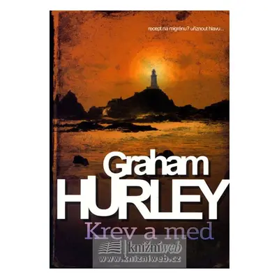 Krev a med - Graham Hurley