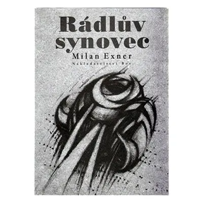 Rádlův synovec - Milan Exner