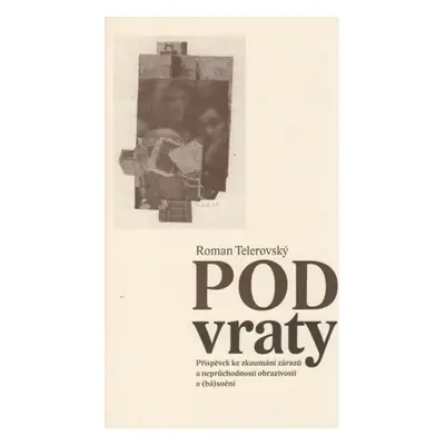 Pod vraty - Roman Telerovský