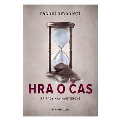 Hra o čas - Rachel Amphlett