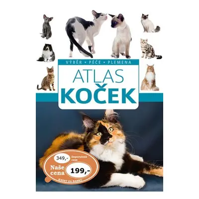 Atlas koček / Výběr, Péče, Plemena - Barbara V. Tittenbrun-Jazienicka