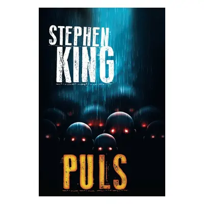 Puls, 1. vydání - Stephen King