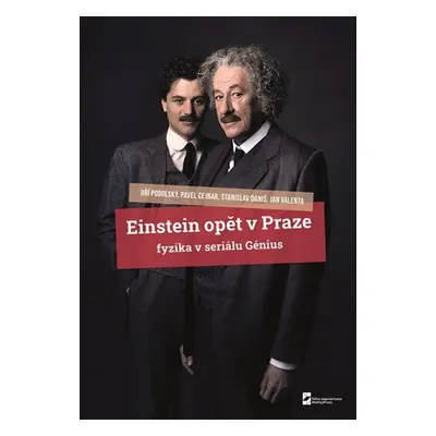 Einstein opět v Praze - Fyzika v seriálu Génius - Jan Valenta