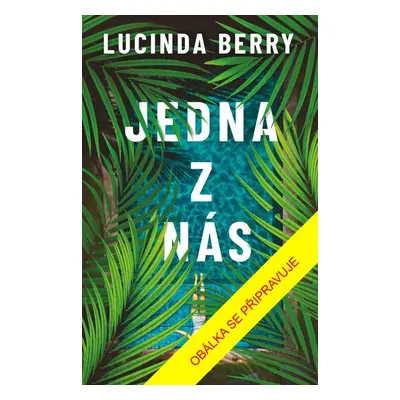 Jedna z nás - Lucinda Berry