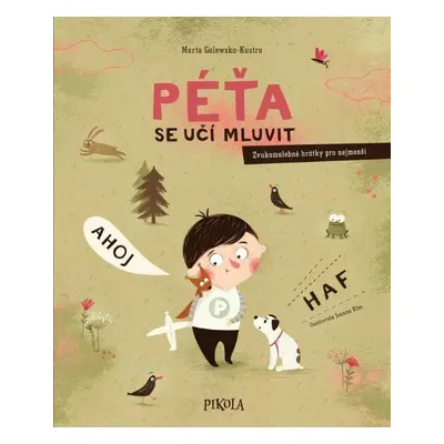 Péťa se učí mluvit, 2. vydání - Marta Galewska-Kustra