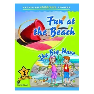 Macmillan Children´s Readers 2: Fun at the Beach / The Big Wave - Pascoe Joanna