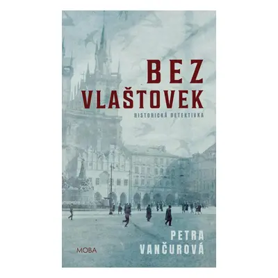 Bez vlaštovek - Historická detektivka - Petra Vančurová