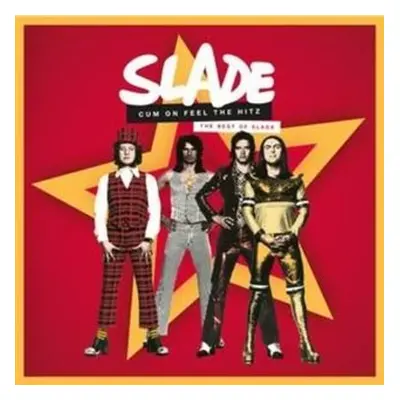 Slade: Cum On Feel The Hitz - 2CD - Slade