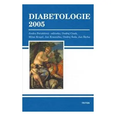 Diabetologie 2005 - Jindřiška Perušičová