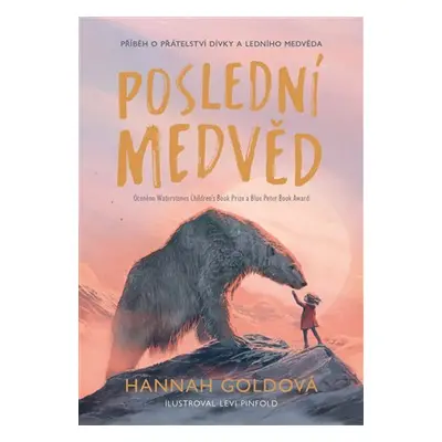 Poslední medvěd - Hannah Gold