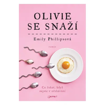 Olivie se snaží - Emily Phillipsová