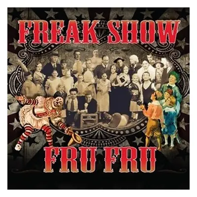 Freak Show - CD - Fru Fru