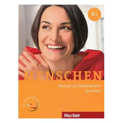 Menschen B1: Kursbuch mit DVD-ROM - Johanna Spyriová