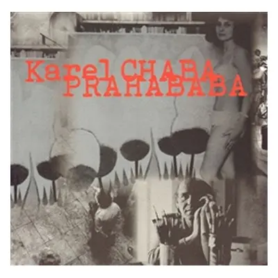 Prahababa - Karel Chába