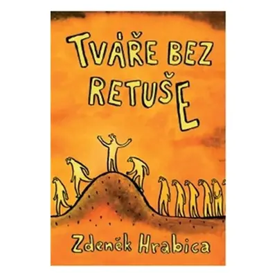 Tváře bez retuše - Zdeněk Hrabica