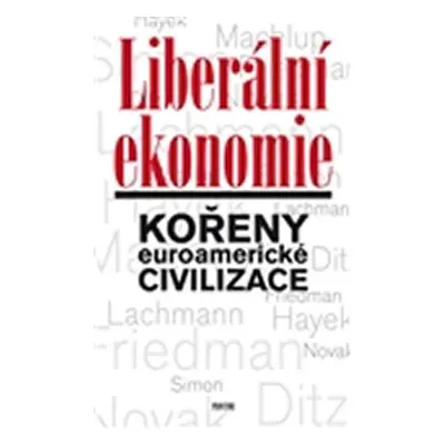 Liberální ekonomie - Tomáš Ježek