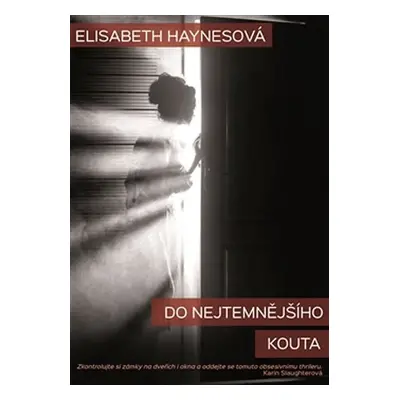 Do nejtemnějšího kouta - Elizabeth Haynes