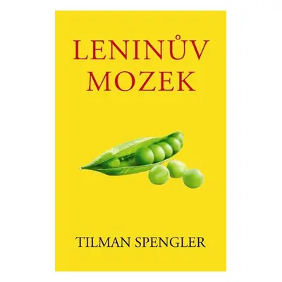 Leninův mozek - Tilman Spengler