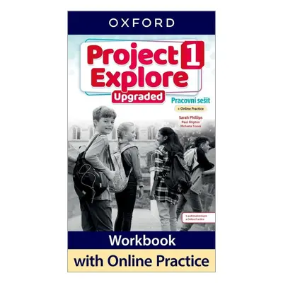 Project Explore Upgraded edition 1 Pracovní sešit s Online Practice