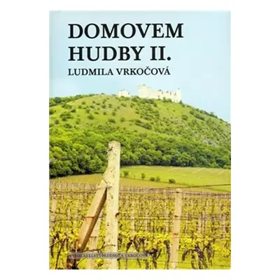 Domovem hudby II. - Ludmila Vrkočová