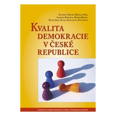 Kvalita demokracie v České republice - Stanislav Balík