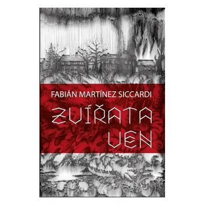 Zvířata ven - Fabián Martínez Siccardi