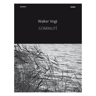 Stárnutí - Walter Vogt