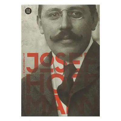 Josef Hoffmann: Autobiografie /Česko-německý/ - Josef Hoffmann