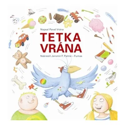 Tetka vrána - Pavel Vrána