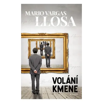 Volání kmene - Mario Vargas Llosa