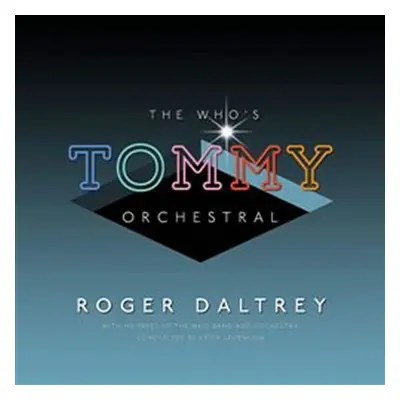 Roger Daltrey: The Whos Tommy Orchestral - CD - Roger Daltrey