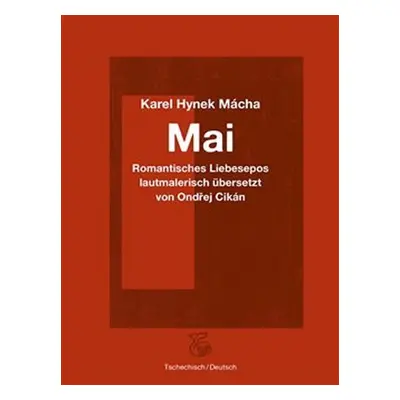 Mai / Máj - Karel Hynek Mácha