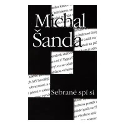 Sebrané spí si - Michal Šanda