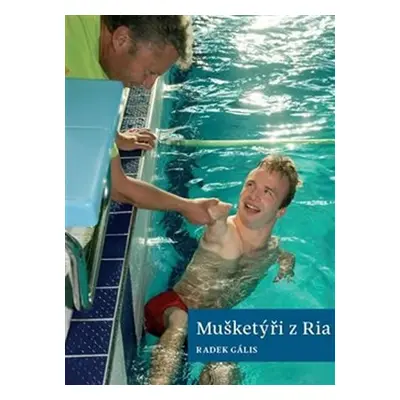 Mušketýři z Ria - Radek Gális