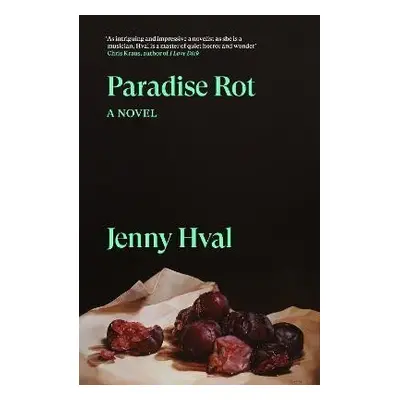 Paradise Rot - Jenny Hval