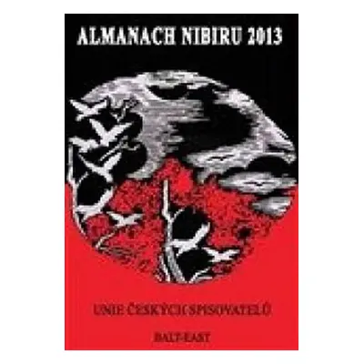 Almanach Nibiru 2013 - Znovu po konci světa - kolektiv autorů