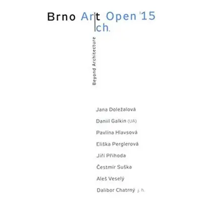 Brno art open 2015 - kolektiv autorů