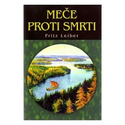 Meče proti smrti - Fritz Leiber