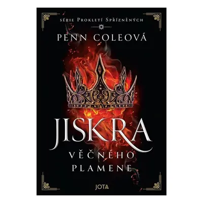 Prokletí Spřízněných: Jiskra Věčného plamene - Penn Cole