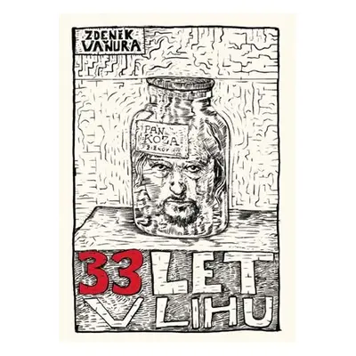 33 let v lihu - Zdeněk Vaňura