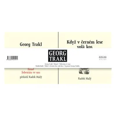 Georg Trakl - Básně / Šebestián ve snu + Když v černém lese volá kos - Georg Trakl