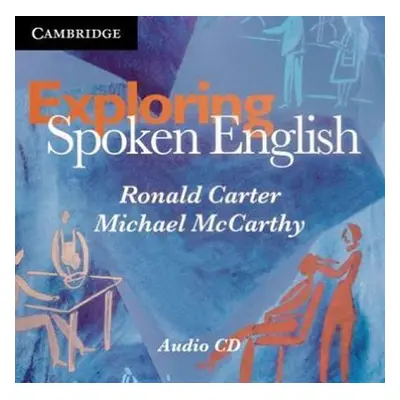 Exploring Spoken English: Audio CD - Carter, Ronald; McCarthy, Michael