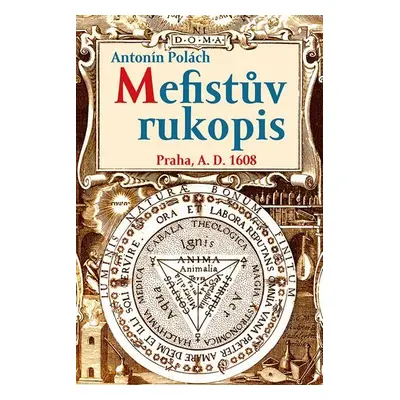 Mefistův rukopis - Antonín Polách