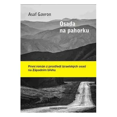 Osada na pahorku - Asaf Gavron