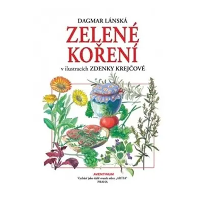 Zelené koření - Dagmar Lanská