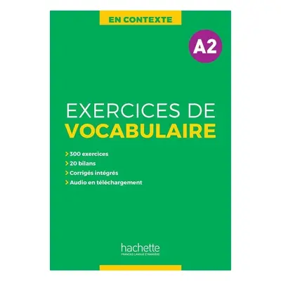 En Contexte A2 Exercices de vocabulaire + audio + corrigés - Anne Akyüz