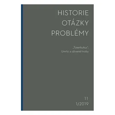 Historie-Otázky-Problémy 1/2019