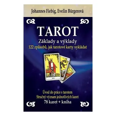 Tarot - Základy a výklady (kniha + karty) - Evelin Bürger