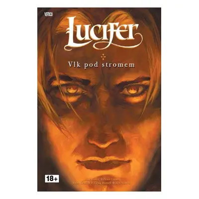 Lucifer 8 - Vlk pod stromem - Mike Carey