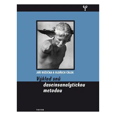 Výklad snů dasainsanalytickou metodou - Jiří Růžička